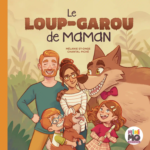 MINIMO | Le Loup-Garou de Maman