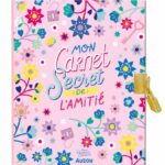 AUZOU | Mon Super Cadeau d'Amitié - Mon carnet secret de l'amitié