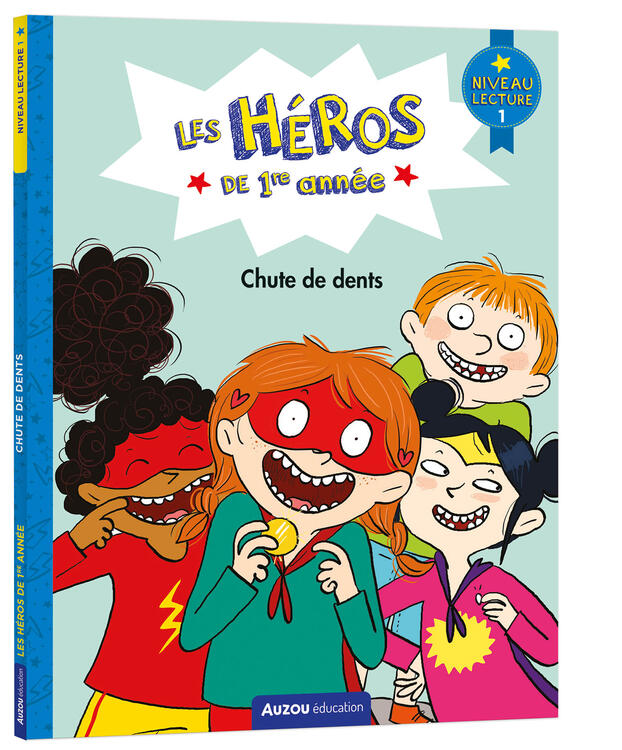 AUZOU | Les Héros de 1re Année - Chute de dents - Niveau 1