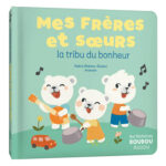AUZOU | Mes Frères et Soeurs - La tribu du bonheur