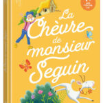 AUZOU | Mes P'tits Classiques - La chèvre de monsieur Seguin