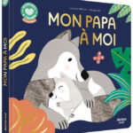 AUZOU | Histoires à Câliner - Mon papa à moi