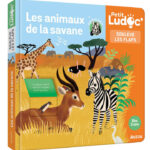 AUZOU | Petit Ludoc - Soulève les Flaps - Les animaux de la savane