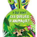 AUZOU | À qui sont ces queues d'animaux ?