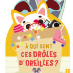 AUZOU | À qui sont ces drôles d'oreilles ?