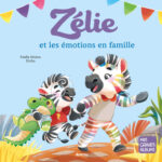 AUZOU | Zélie - Et les emotions en famille