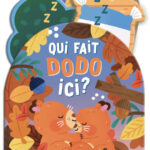 AUZOU | Qui fait dodo ici ?