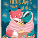 AUZOU | Trois Amis pour la Vie