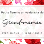 BEBE MEGHAN | Bougie de Cire de Soja - Grand-maman #26 - 8 oz