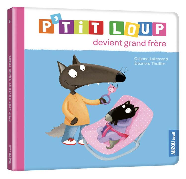 AUZOU | P'tit Loup - Devient grand frère