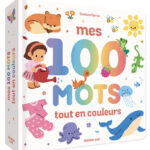 AUZOU | Mes 100 Mots - Tout en couleurs