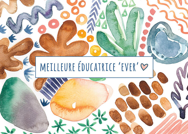 STÉPHANIE RENIÈRE | Carte de Souhaits - Meilleure éducatrice - MILO 11
