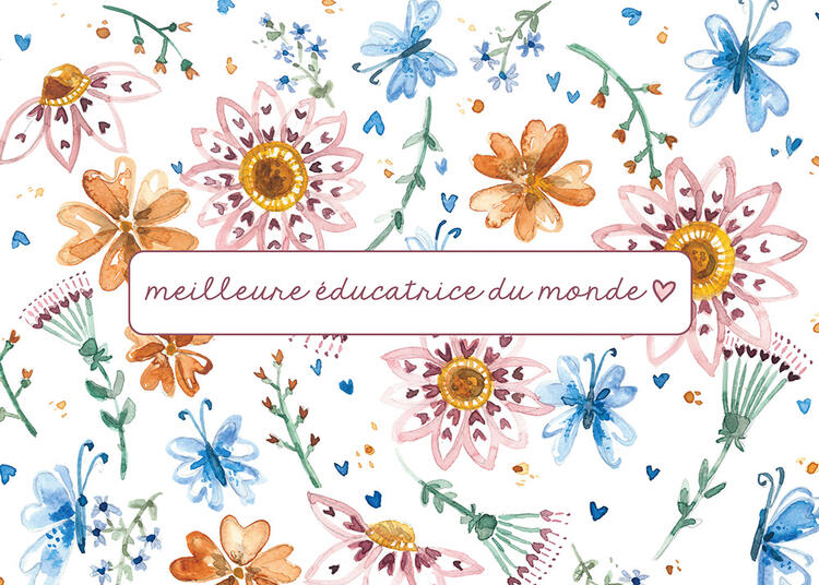 STÉPHANIE RENIÈRE | Carte de Souhaits - Meilleure éducatrice - CLAIRE 06