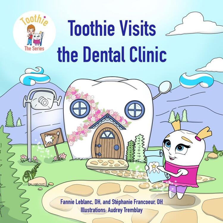 DENTINE | Book - Toothie Visits the Dental Clinic