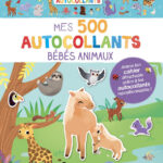 AUZOU | Mes Tout Premiers Autocollants - Mes 500 autocollants - Bébés animaux