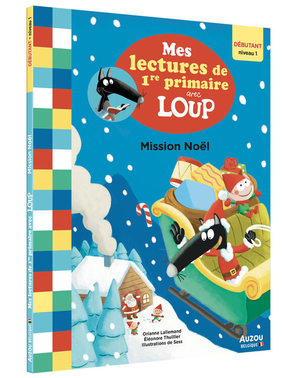 AUZOU | Mes premières lectures de 1er années avec Loup - Mission noël