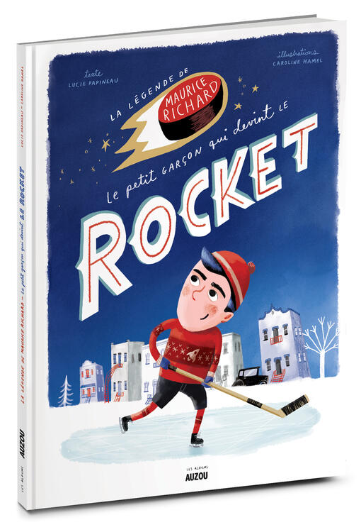 AUZOU | La légende de maurice richard, le petit garçon qui devint le rocket