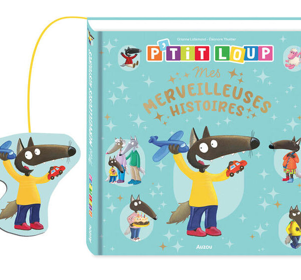 AUZOU | P'tit loup - Mes merveilleuses histoires
