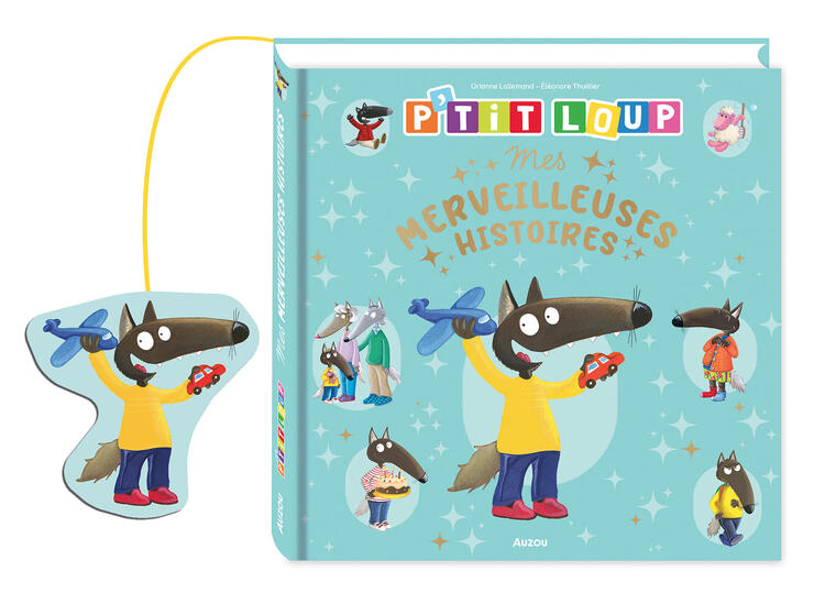 AUZOU | P'tit loup - Mes merveilleuses histoires