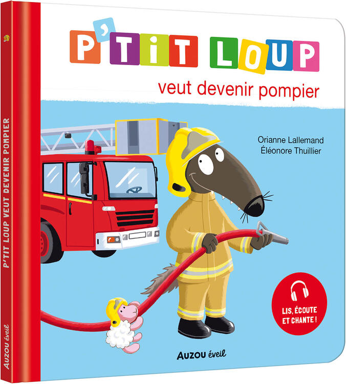 AUZOU | P'tit loup - À la découverte des pompiers - Québec